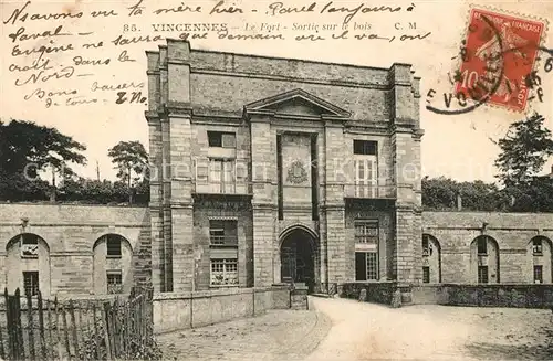 AK / Ansichtskarte Vincennes Le Fort Sortie sur le bois Vincennes