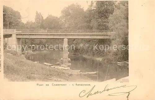 AK / Ansichtskarte Champigny_Marne Pont l abreuvoir Champigny Marne