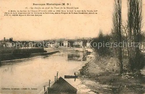 AK / Ansichtskarte Besancon_Doubs Le Doubs en aval du Pont de la Republique Besancon Doubs