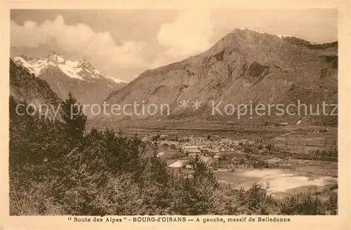 AK / Ansichtskarte Bourg d_Oisans Route des Alpes Massif de Belledonne Bourg d Oisans