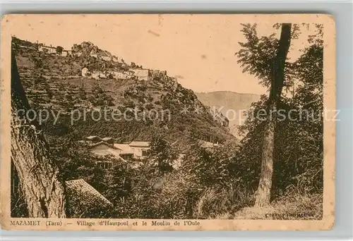 AK / Ansichtskarte Mazamet Village d Hautpoul et le Moulin de l Oule Mazamet