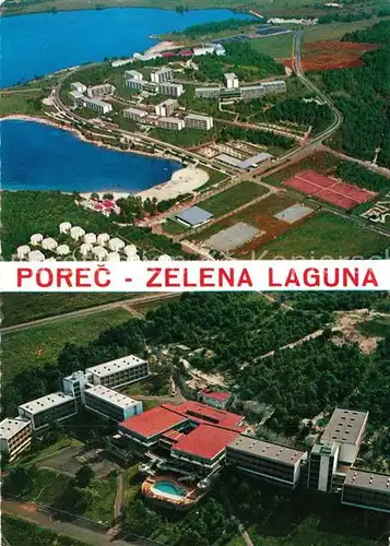 AK / Ansichtskarte Porec Fliegeraufnahme Zelena Laguna Porec