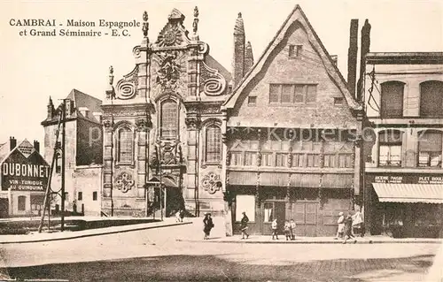 AK / Ansichtskarte Cambrai Maison Espagnole Grand Seminaire Cambrai