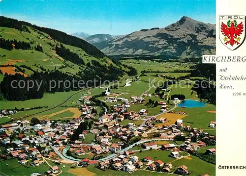 AK / Ansichtskarte Kirchberg_Tirol mit Kitzbueheler Horn Kitzbueheler Alpen Fliegeraufnahme Kirchberg Tirol