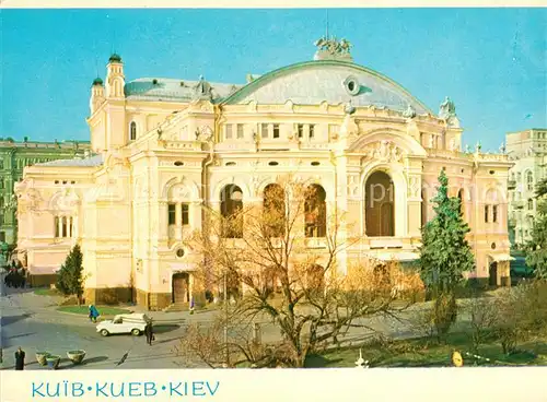 AK / Ansichtskarte Kiev Shevchenko Theater of Opera and Ballet Kiev