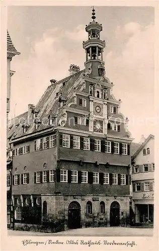 AK / Ansichtskarte Esslingen_Neckar Altes Rathaus  Esslingen Neckar