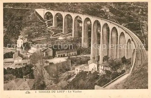 AK / Ansichtskarte Gorges_Loup_Alpes Maritimes Viadukt Gorges_Loup