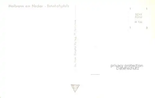 AK / Ansichtskarte Heilbronn_Neckar Bahnhofsplatz Heilbronn Neckar