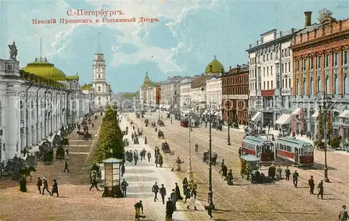 AK / Ansichtskarte St_Petersburg_St_Petersbourg Perspective de Newski et Gostinny Dwor Innenstadt Strassenbahn St_Petersburg