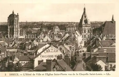 AK / Ansichtskarte Dreux Hotel de Ville Eglise Saint Pierre vus de la Chapelle Saint Louis Dreux