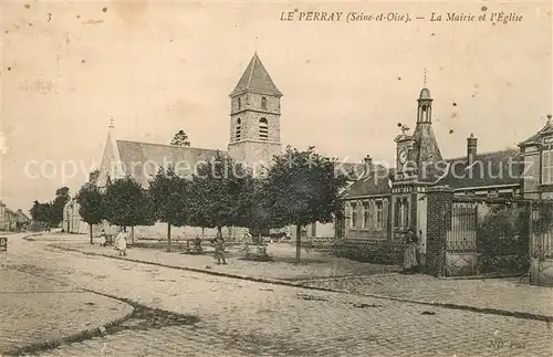 AK / Ansichtskarte Le_Perray en Yvelines La Mairie et l Eglise Le_Perray en Yvelines