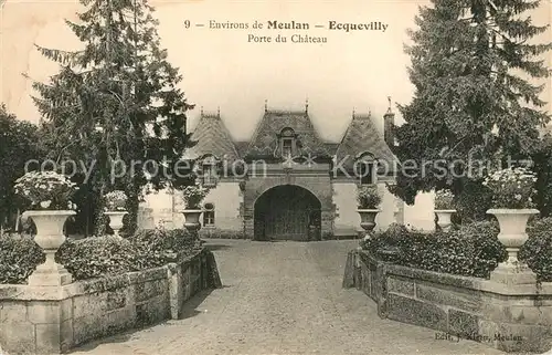 AK / Ansichtskarte Ecquevilly Meulan Porte du Chateau Ecquevilly