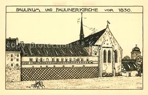 AK / Ansichtskarte Leipzig Paulinum und Paulinerkirche vor 1830 Zeichnung Kuenstlerkarte Offizielle Postkarte zur 500jaehrigen Jubiliaeumsfeier der Universitaet Leipzig Leipzig
