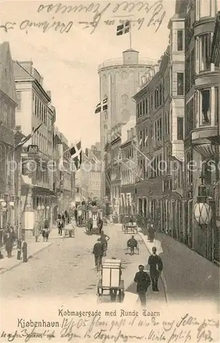AK / Ansichtskarte Kjobenhavn Kobmagergade med Runde Taarn Kjobenhavn