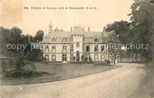AK / Ansichtskarte Rambouillet Chateau de Sauvage Rambouillet