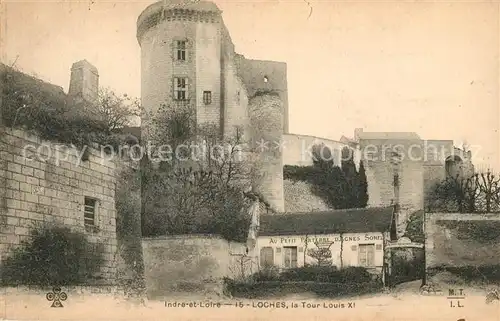 AK / Ansichtskarte Loches_Indre_et_Loire Tour Louis XI Loches_Indre_et_Loire