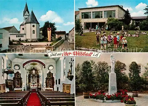 AK / Ansichtskarte Woellstadt Ober Woellstadt Kirche Kindergarten Pfarrei Sankt Stefan Woellstadt