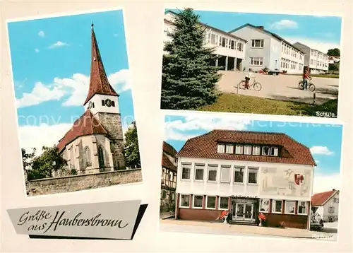 AK / Ansichtskarte Haubersbronn Kirche Stadtansichten Haubersbronn