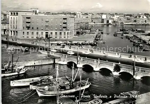 AK / Ansichtskarte Siracusa Ponte Umberto e Palazzo Inail Siracusa
