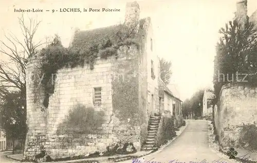 AK / Ansichtskarte Loches_Indre_et_Loire Porte Poitevine Loches_Indre_et_Loire
