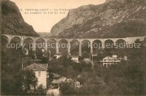 AK / Ansichtskarte Gorges_Loup_Alpes Maritimes Pont du Loup Viaduc Gorges_Loup