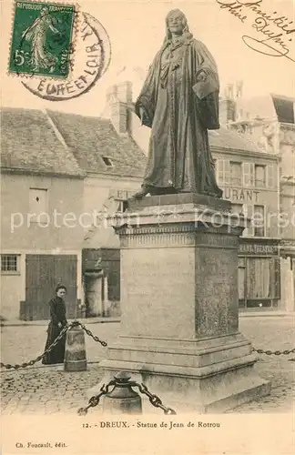 AK / Ansichtskarte Dreux Statue de Jean de Rotron Dreux