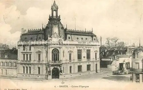 AK / Ansichtskarte Dreux Caisse d Epargne Dreux