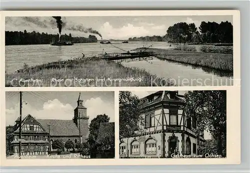 AK / Ansichtskarte Auenheim Muendung von Schutter und Kinzig Kirche Rathaus Gasthaus zum Ochsen Auenheim