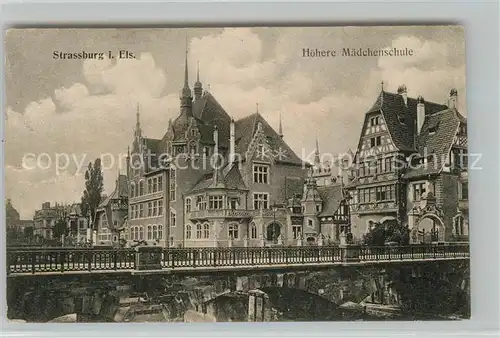 AK / Ansichtskarte Strassburg_Elsass Hoehere Maedchenschule Strassburg Elsass
