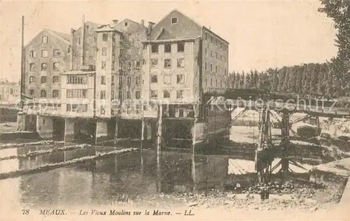 AK / Ansichtskarte Meaux_Seine_et_Marne Vieux Moulins sur la Marne Meaux_Seine_et_Marne