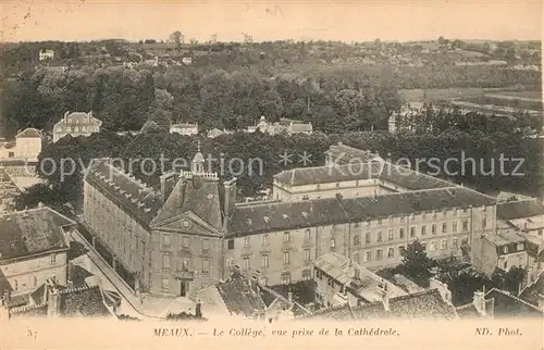 AK / Ansichtskarte Meaux_Seine_et_Marne College Cathedrale Meaux_Seine_et_Marne