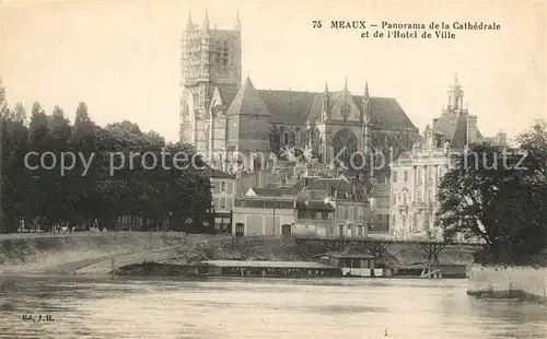 AK / Ansichtskarte Meaux_Seine_et_Marne Panorama Cathedrale Hotel de Ville Meaux_Seine_et_Marne