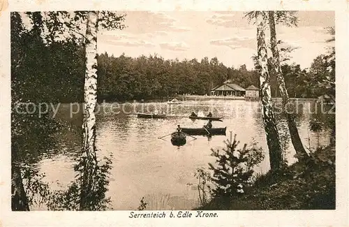 AK / Ansichtskarte Edle_Krone Serrenteich Edle_Krone