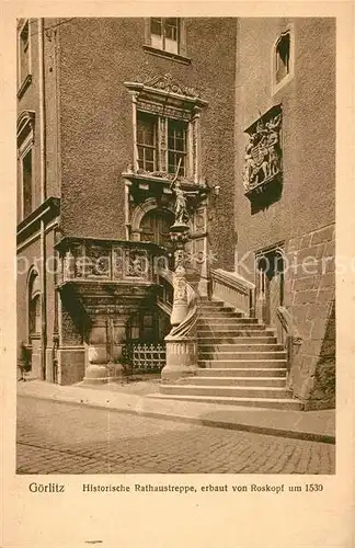 AK / Ansichtskarte Goerlitz_Sachsen Rathaustreppe Goerlitz Sachsen