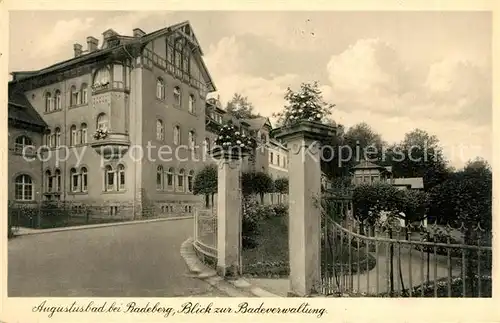 AK / Ansichtskarte Augustusbad Liegau Badeverwaltung Augustusbad Liegau