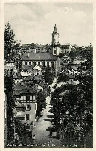 AK / Ansichtskarte Markneukirchen Kirchsteig Markneukirchen