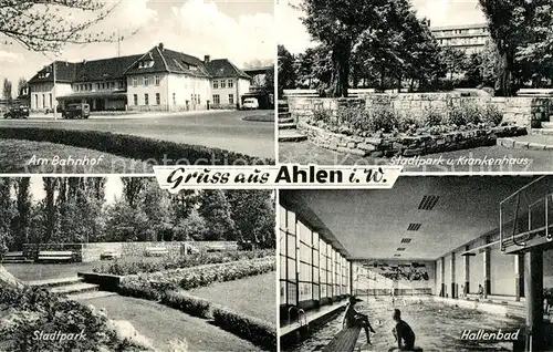 AK / Ansichtskarte Ahlen Bahnhof Stadtpark Krankenhaus Hallenbad Ahlen