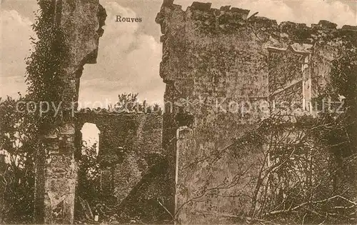 AK / Ansichtskarte Rouves Ruinen  Rouves