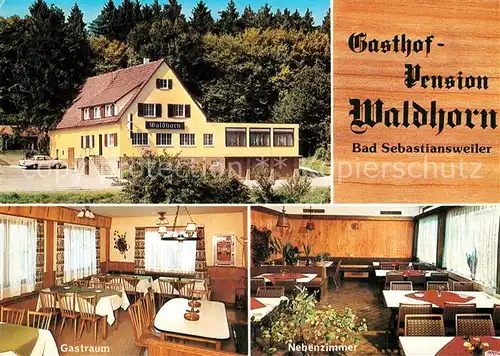 AK / Ansichtskarte Bad_Sebastiansweiler Gasthaus Pension Waldhorn Bad_Sebastiansweiler