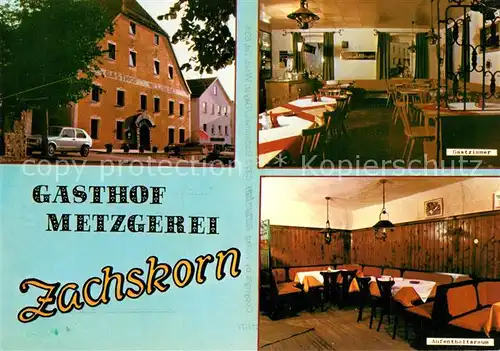 AK / Ansichtskarte Ruhmannsfelden Gasthaus Metzgerei Zachskorn Ruhmannsfelden