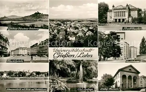 AK / Ansichtskarte Giessen_Lahn Gleiberg Marktplatz Schwanenteich Panorama Ost Anlage Stadttheater Hochhaeuser Liebig Museum Giessen_Lahn