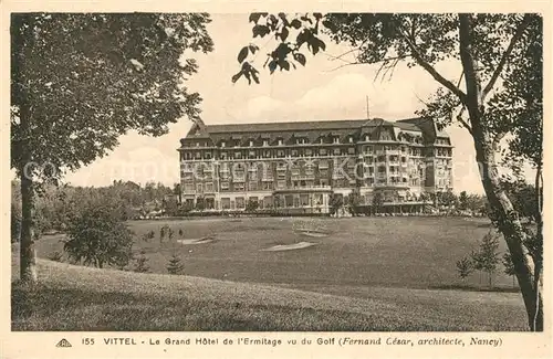 AK / Ansichtskarte Vittel Le Grand Hotel de lErmitage vu du Golf Vittel