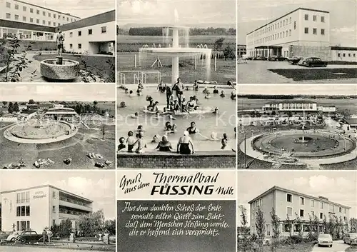 AK / Ansichtskarte Bad_Fuessing Thermalbad Brunnen Hotel Schwimmbad Bad_Fuessing