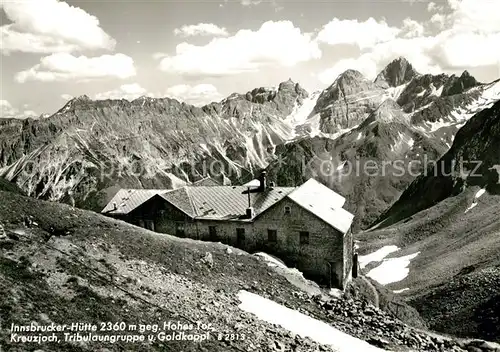 AK / Ansichtskarte Innsbruckerhuette Hohes Tor Kreuzjoch Tribulaungruppe und Goldkappl Innsbruckerhuette