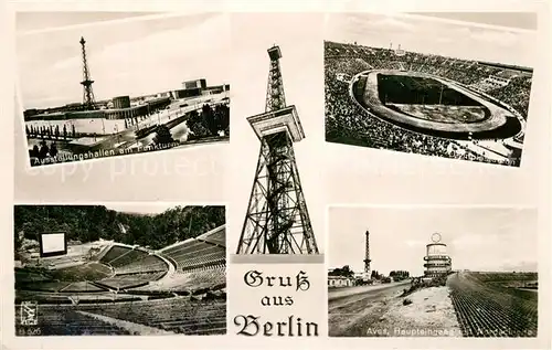 AK / Ansichtskarte Berlin Ausstellungshallen am Funkturm Olympiastadion Freilichtbuehne Avus Haupteingang Berlin