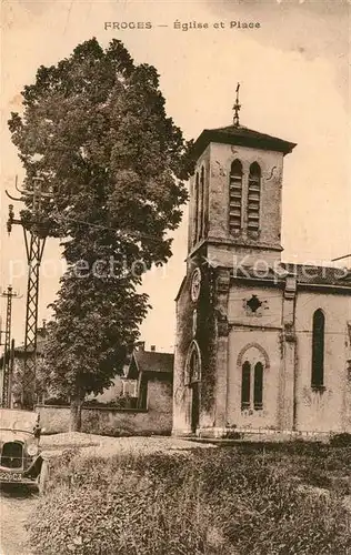 AK / Ansichtskarte Froges Eglise Place Froges