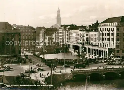 AK / Ansichtskarte Hamburg Reesendammbruecke und Alsterarkaden Hamburg