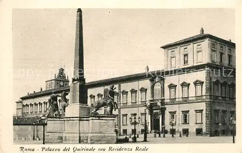 AK / Ansichtskarte Roma_Rom Palazzo del Quirinale ora Residenza Reale Monumento Roma_Rom