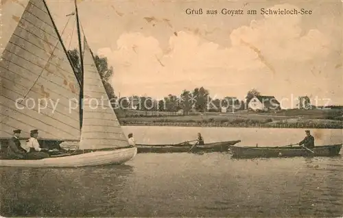 AK / Ansichtskarte Goyatz Segeln Bootfahren auf dem Schwielochsee Goyatz