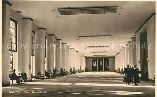 AK / Ansichtskarte Bad_Toelz Neue Wandelhalle Bad_Toelz